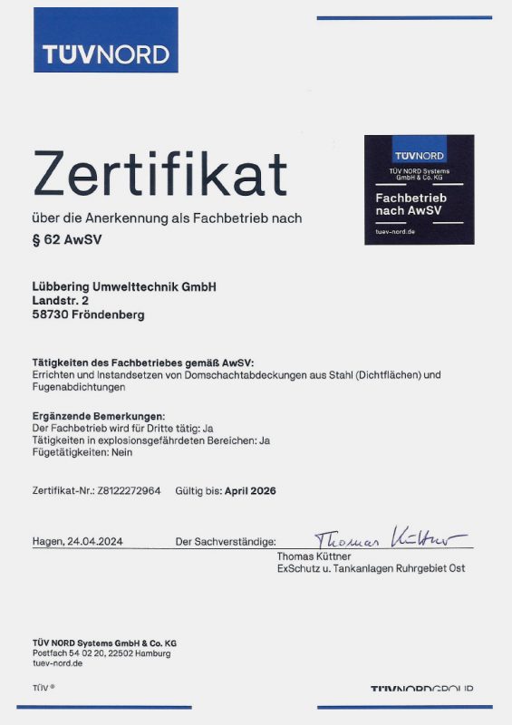 Certificat du TÜV NORD attestant que nous sommes une entreprise spécialisée reconnue selon le §62 de l'ordonnance sur les installations de manipulation de substances dangereuses pour l'eau (AwSV)